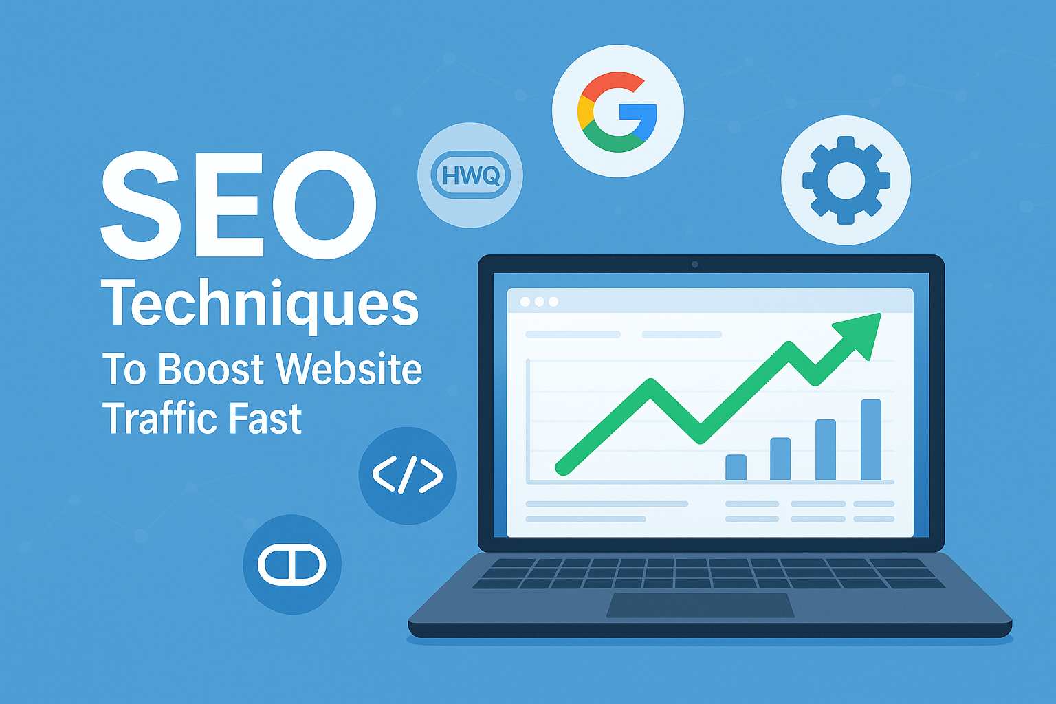 SEO Techniques to Boost Website Traffic Fast